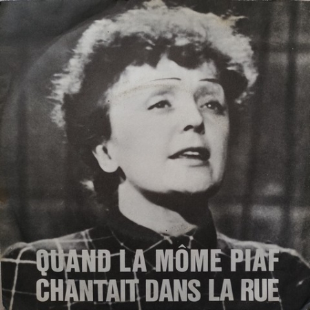 Quand La Môme Piaf Chantait Dans La Rue - 4 Parça