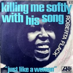 Killing Me Softly With His Song