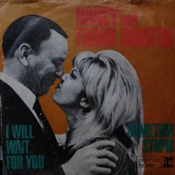 Nancy Sinatra & Frank Sinatra–Somethin' Stupid 