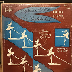 Delibes - Coppelia Ballet / Chopin - Les Sylphides Berlin Symphony Orchestra