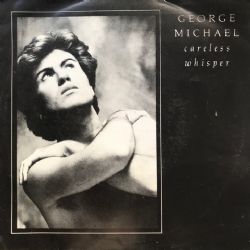 Careless Whisper