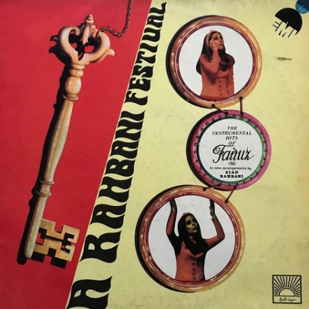 A Rahbani Festival - The Instrumental Hits Of Fairuz In New Arrangements By Ziad Rahbani