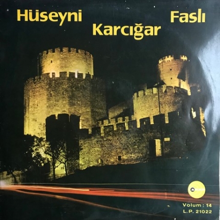 Hüseyni Karcığar Faslı Volum 14