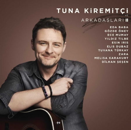 Tuna Kiremitçi ve Arkadaşları 2 