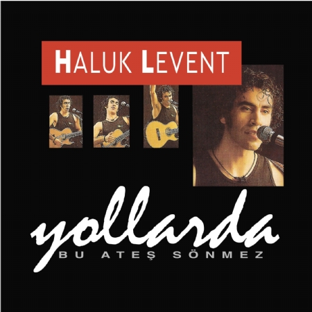 Yollarda - Bu Ateş Sönmez