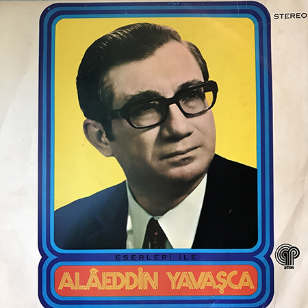 Eserleri İle Aleddin Yavaşça
