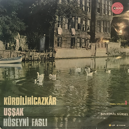 Kürdilihicazkar-Uşşak-Hüseyni Faslı Vol.3