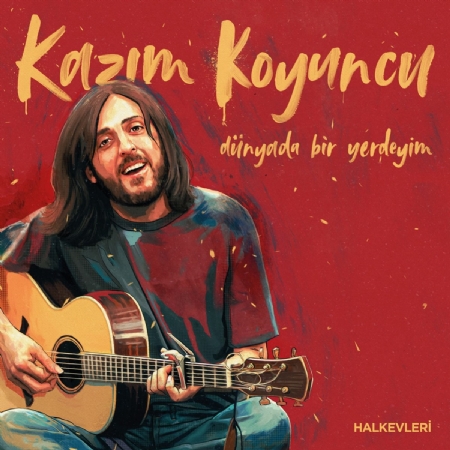 Dünyada Bir Yerdeyim