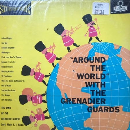 Around The World With The Grenadier Guards