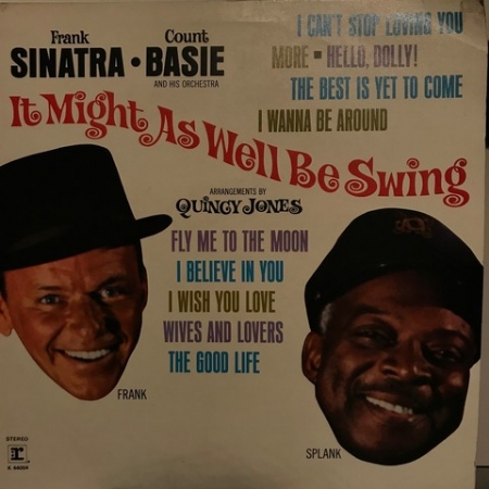 Frank Sinatra & Count Basie And His Orchestra - It Might As Well Be Swing