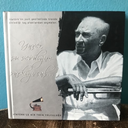 Atatürk ile Bir Tren Yolculuğu