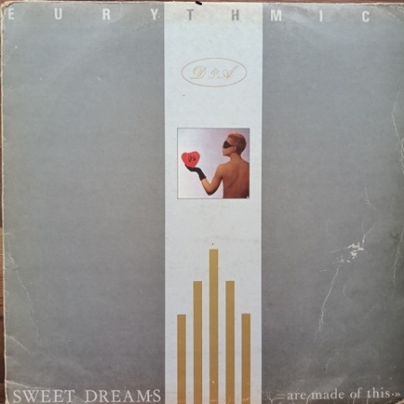 Sweet Dreams (Are Made Of This)