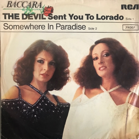 The Devil Sent You To Lorado